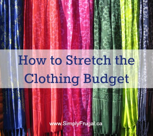 how to stretch the clothing budget