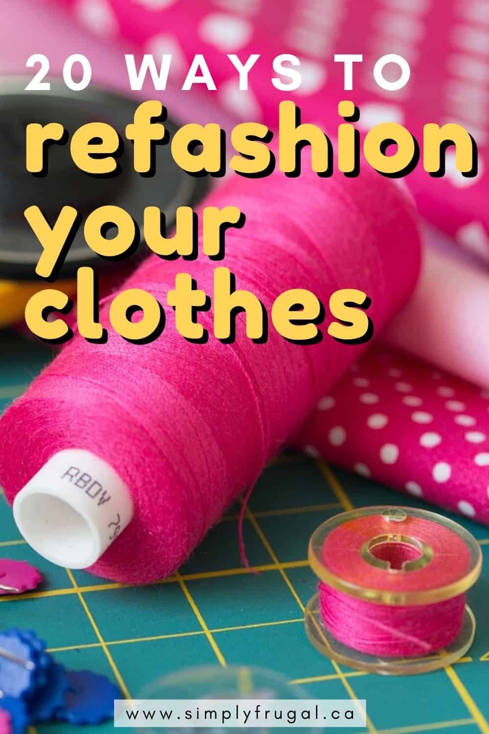 20 Ways to Refashion or upcycle your old Clothes. Forget buying brand new clothes! Check out these DIY sewing ideas for refashioning clothes you may already own. You'll be sure to find a tutorial for a new dress, shirt or whatever you fancy! #upcycle #refashion #sewing