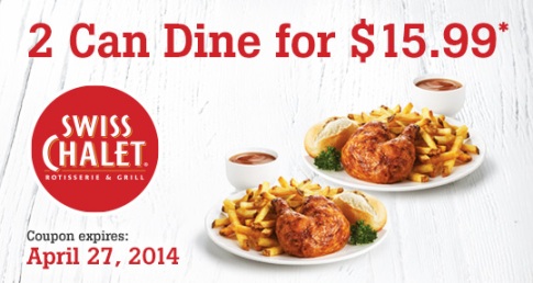 Swiss Chalet: 2 Can Dine for $15.99