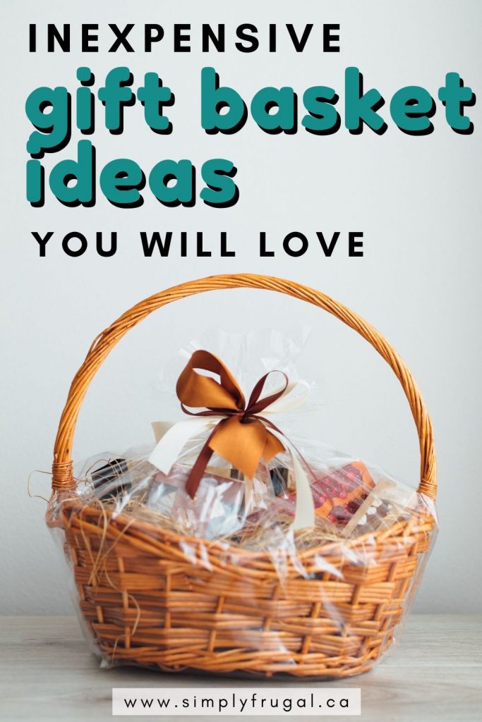 7 Inexpensive Gift Basket Ideas