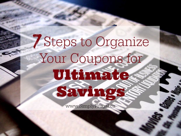 7 Steps to Organize Your Coupons for Ultimate Savings