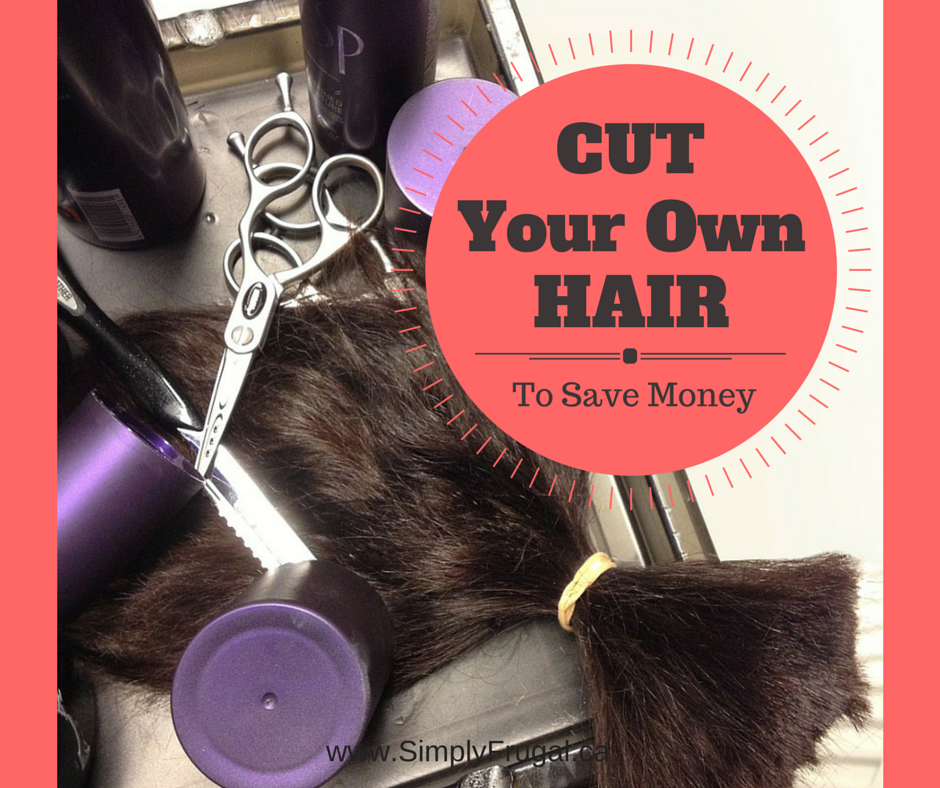 Cut Your Own Hair to Save Money