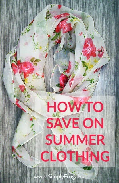 Learn how to update your summer wardrobe with these simple money saving tips!
