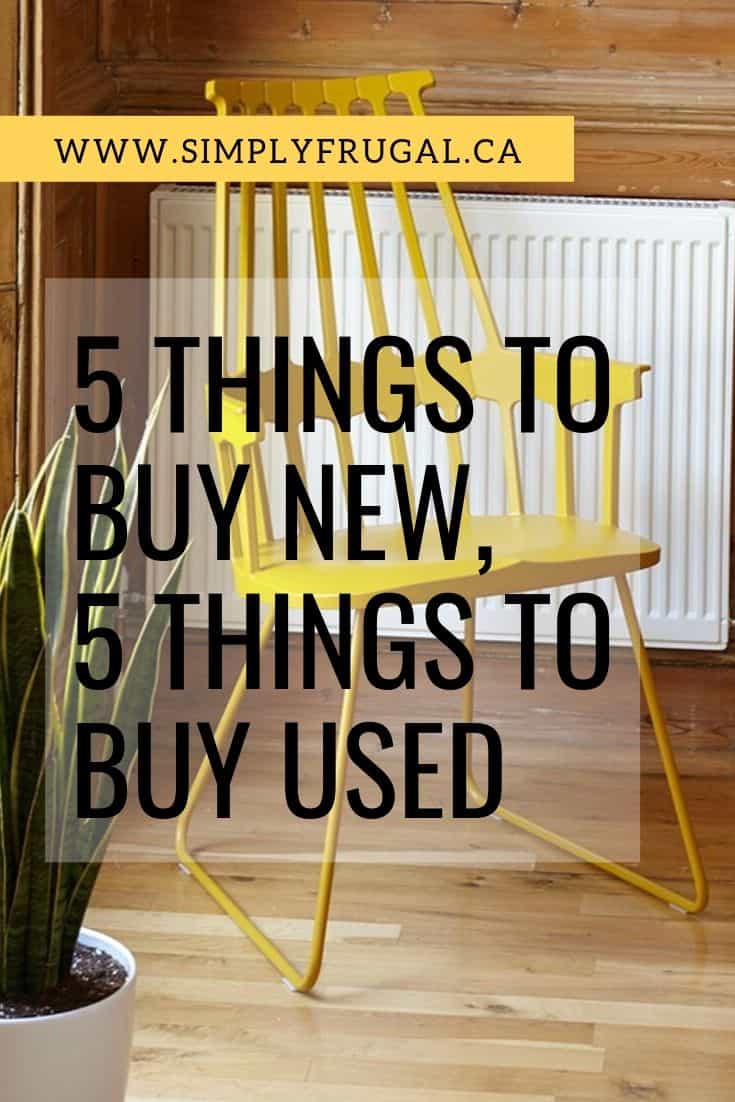 Take a look at this helpful list of 5 things to buy new, and 5 things to buy used. This will help you decide if new or used is right for you when making a purchase!