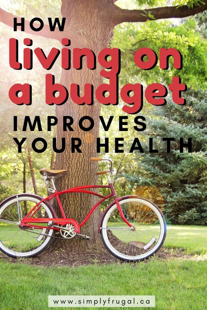 Here are 5 Ways Living On A Budget Improves Your Health! A better outlook on money can make your physical and mental health better! 