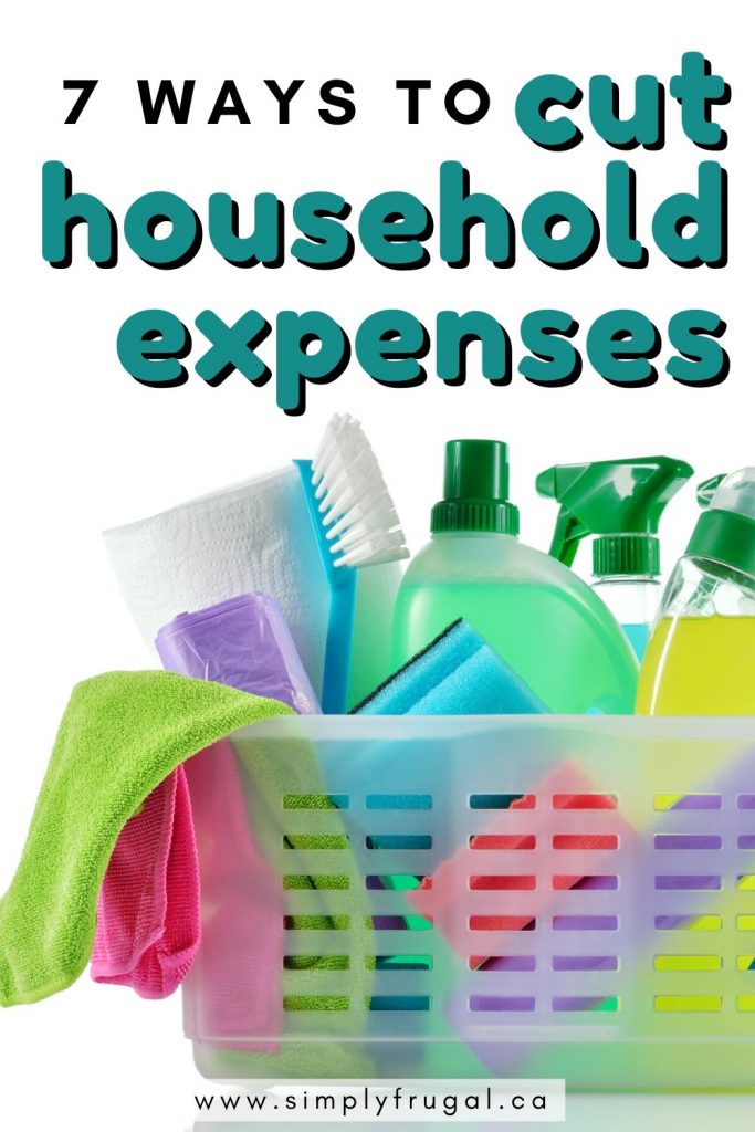 7 Ways To Cut Household Expenses In Half