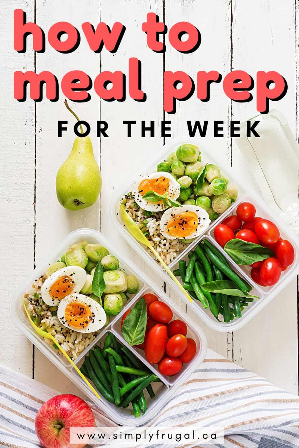 Easy meal prep ideas. How to easily food prep for the whole week to save time and money. #mealprep #foodprep #mealplan #menuplan #kitchenhacks