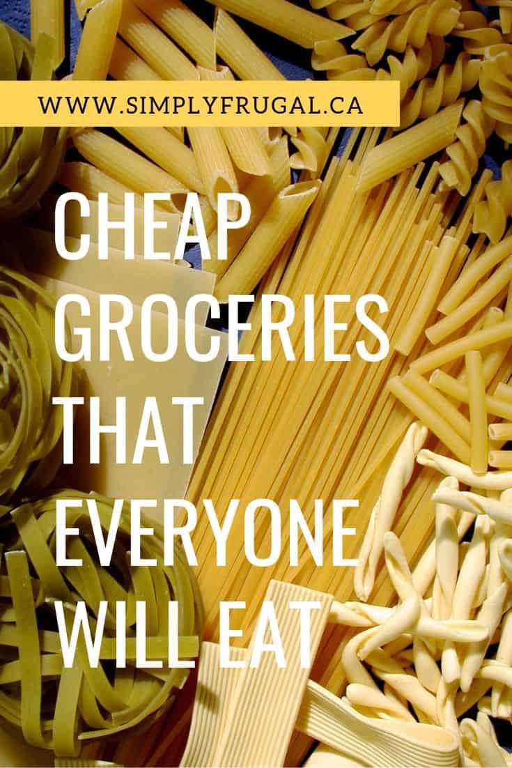 Don't miss these top 5 Cheap Groceries that Everyone Will Eat! This list includes items everyone in the family will eat that easily fit into your budget.