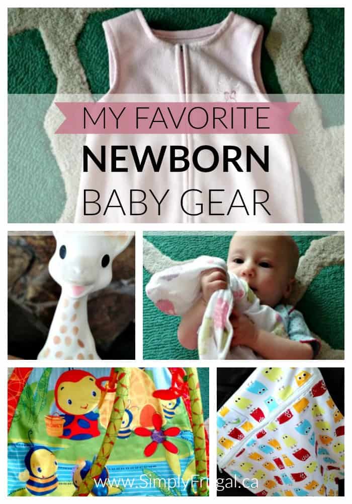 My favorite Newborn Baby Gear