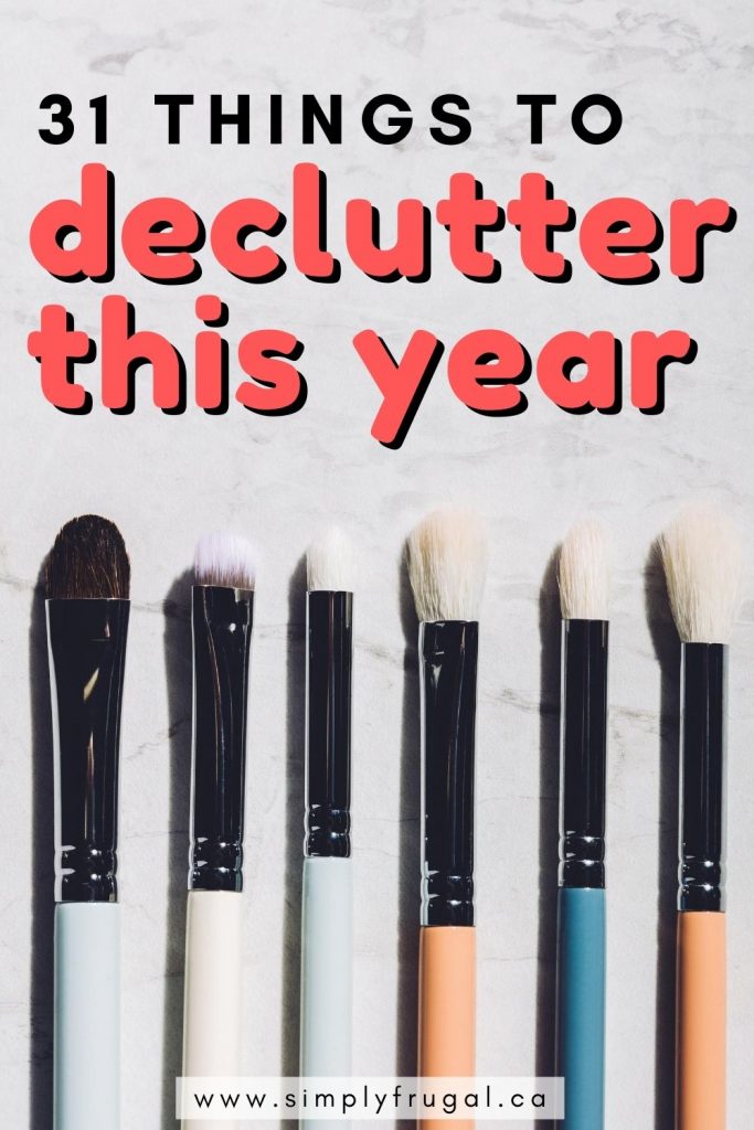 31 things to declutter. Choose a few or choose all 31 and get to work making a more peaceful home this year.