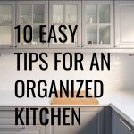 10 Tips for an Organized Kitchen