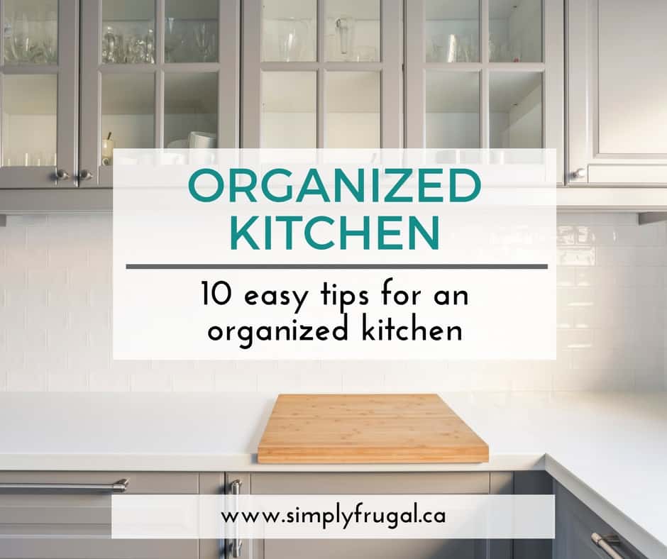 10 Tips for an Organized Kitchen