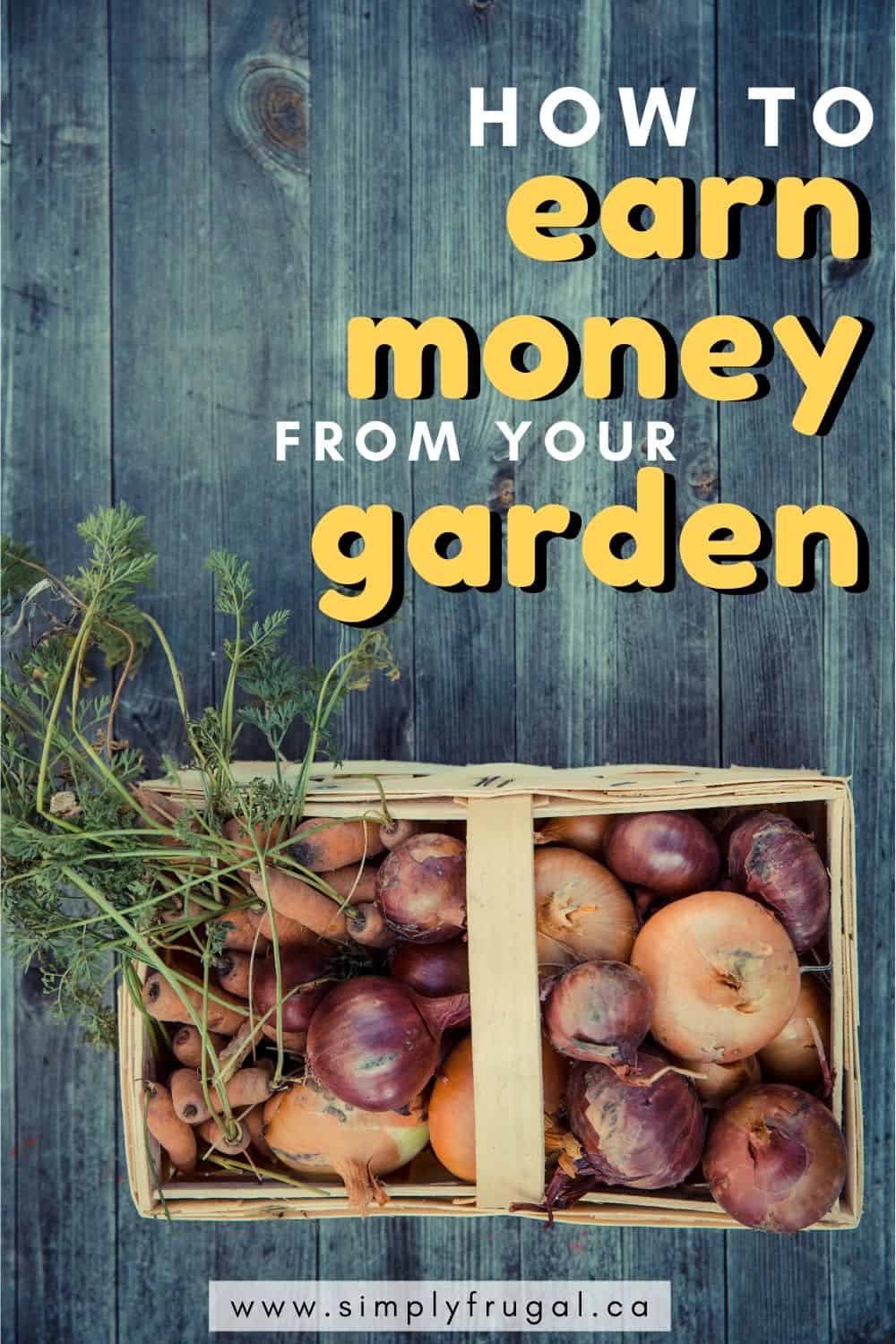 how-to-earn-money-from-your-garden