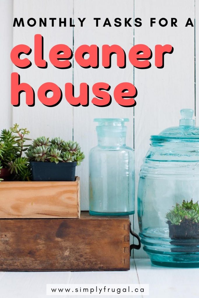 12 Monthly Tasks for a Cleaner House. These twelve tasks will definitely help you enjoy a cleaner home, one month at a time!