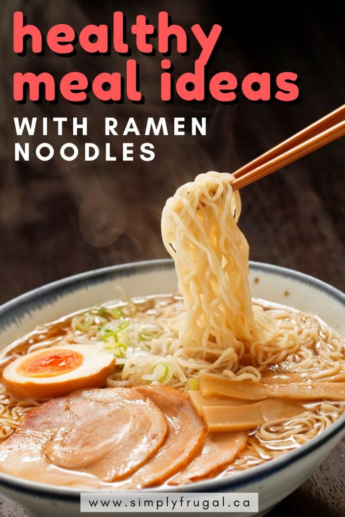 How to turn ramen noodles into a healthy meal idea. This post sure has me wanting some ramen noodles now! #healthymealidea #mealidea #ramennoodles #cheapeats #budgetbites