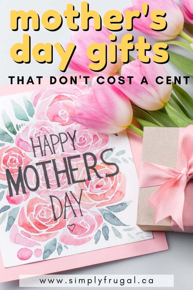 7 Mother's Day Gifts That Don't Cost A Cent
