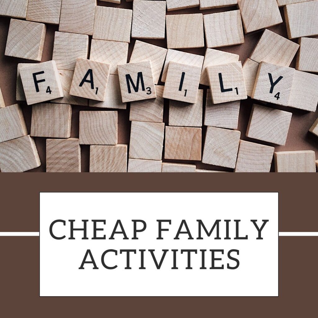 cheap family activities