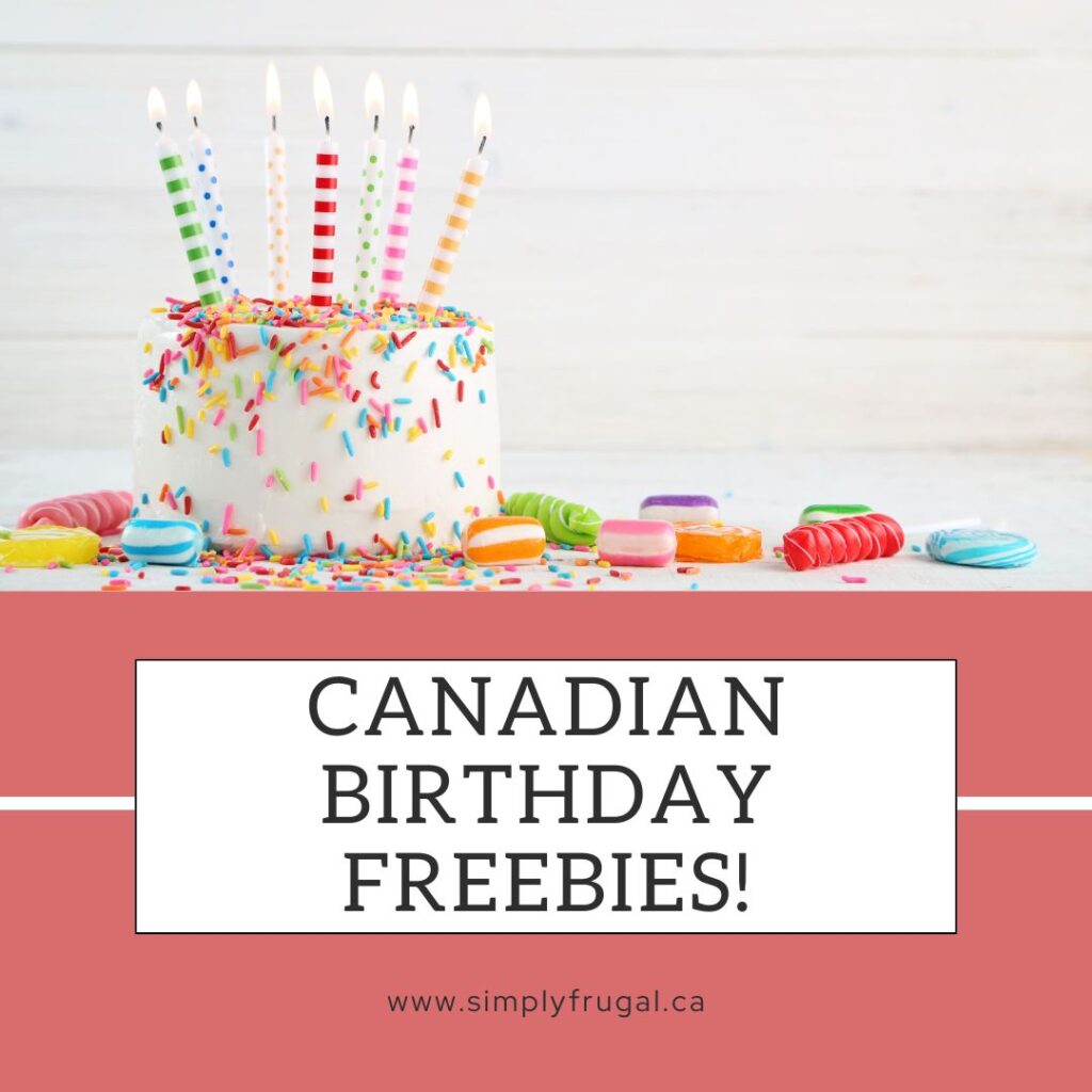 Canadian birthday freebies